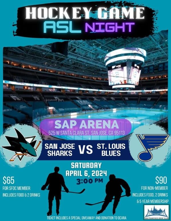 SJ Sharks ASL Night - April 26, 2024